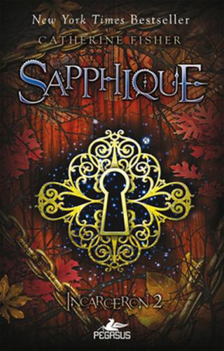 Sapphique - Incarceron 2