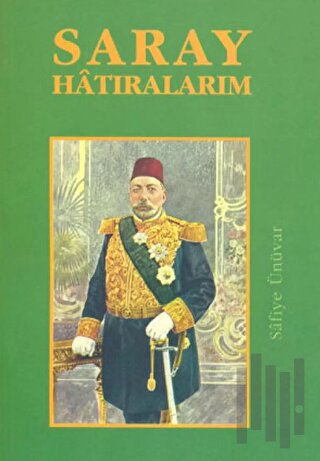 Saray Hatıralarım