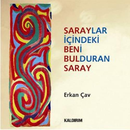 Saraylar İçindeki Beni Bulduran Saray | Kitap Ambarı