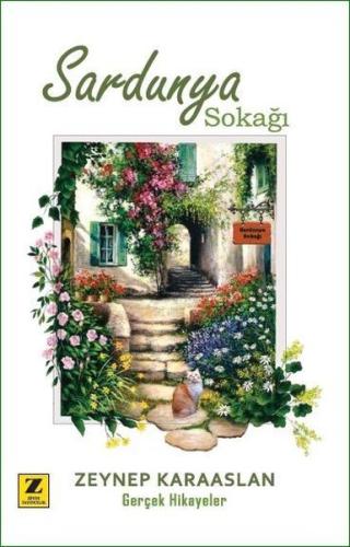 Sardunya Sokağı - Gerçek Hikayeler