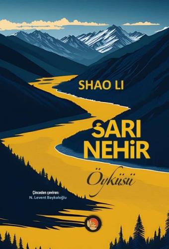 Sarı Nehir Öyküsü | Kitap Ambarı
