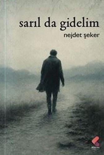 Sarıl da Gidelim | Kitap Ambarı