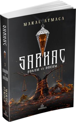 Sarkaç Cilt 3 - Hüküm ve Düğüm