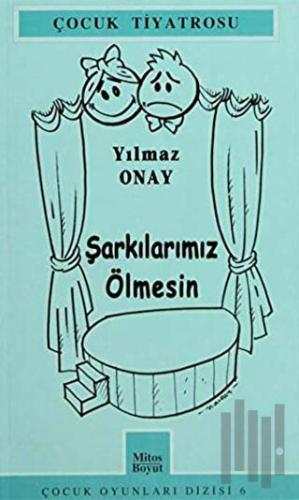 Şarkılarımız Ölmesin