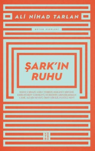 Şark'ın Ruhu - Bütün Eserleri