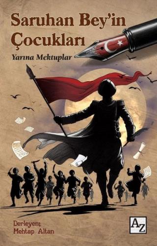 Saruhan Bey'in Çocukları - Yarına Mektuplar