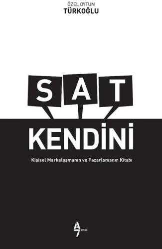 Sat Kendini