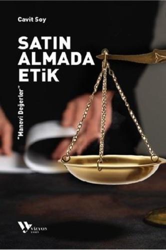 Satın Almada Etik - Manevi Değerler | Kitap Ambarı