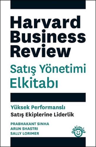 Satış Yönetimi Elkitabı - Yüksek Performanslı Satış Ekiplerine Liderli
