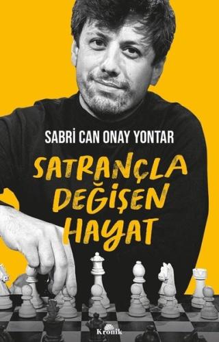 Satrançla Değişen Hayat | Kitap Ambarı