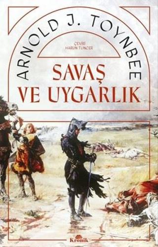 Savaş ve Uygarlık | Kitap Ambarı