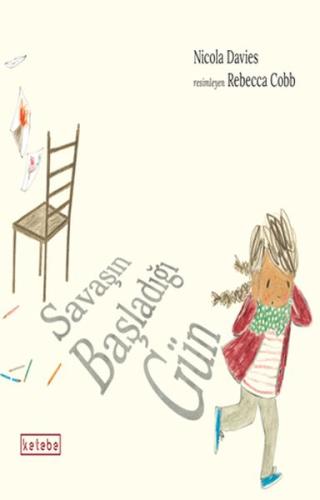 Savaşın Başladığı Gün