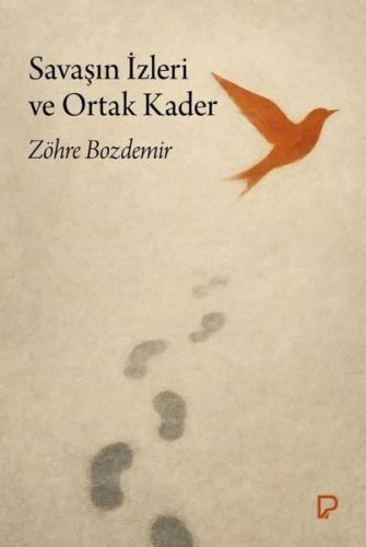 Savaşın İzleri ve Ortak Kader | Kitap Ambarı