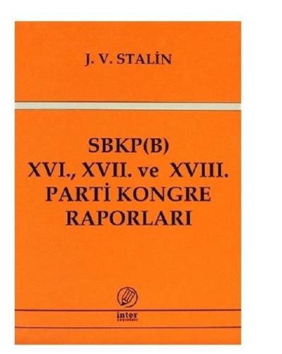 SBKP (B) 16. 17. ve 18. Parti Kongre Raporları | Kitap Ambarı