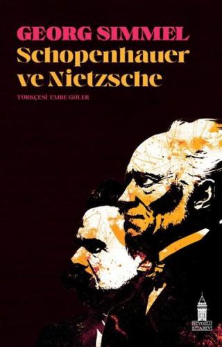 Schopenhauer ve Nietzsche | Kitap Ambarı