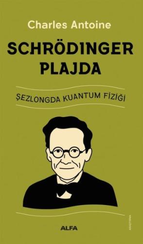 Schrödinger Plajda - Şezlongda Kuantum Fiziği