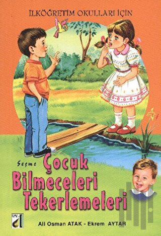 Seçme Çocuk Bilmeceleri Tekerlemeleri