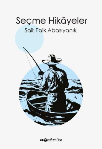 Seçme Hikayeler-Sait Faik Abasıyanık | Kitap Ambarı