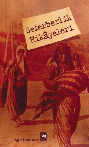 Seferberlik Hikayeleri | Kitap Ambarı