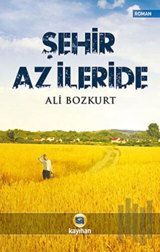 Şehir Az İleride