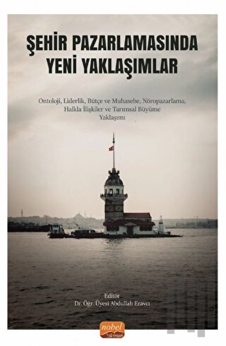 Şehir Pazarlamasında Yeni Yaklaşımlar