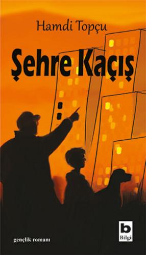 Şehre Kaçış | Kitap Ambarı