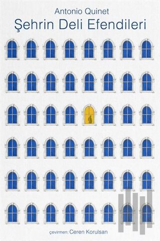 Şehrin Deli Efendileri