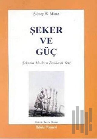 Şeker ve Güç