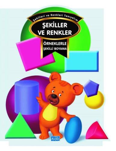 Şekiller ve Renkler - Örneklerle Şekilli Boyama | Kitap Ambarı