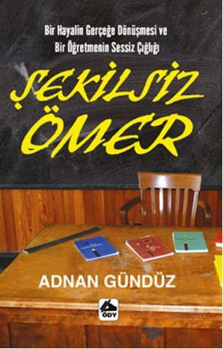 Şekilsiz Ömer | Kitap Ambarı