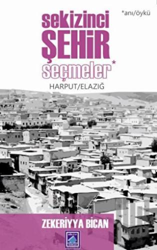 Sekizinci Şehir - Seçmeler | Kitap Ambarı