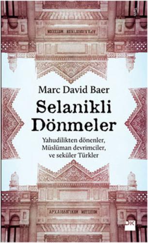 Selanikli Dönmeler | Kitap Ambarı