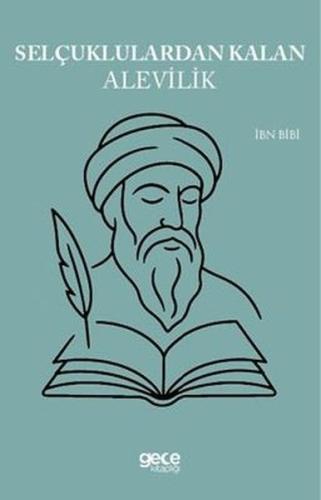 Selçuklulardan Kalan Alevilik