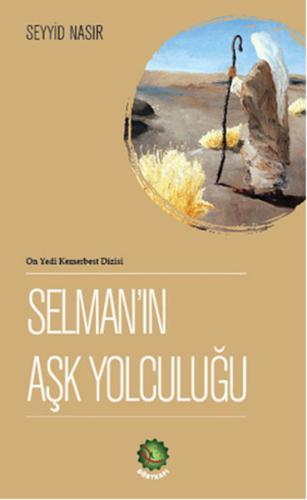 Selman'ın Aşk Yolculuğu