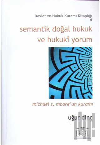 Semantik Doğal Hukuk ve Hukuki Yorum