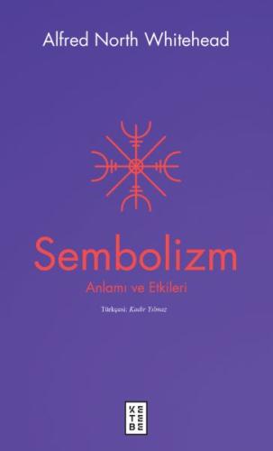 Sembolizm Anlamı ve Etkileri