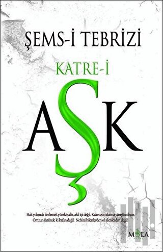 Şems-i Tebrizi - Katre-i Aşk