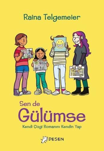 Sen de Gülümse-Kendi Çizgi Romanını Kendin Yap