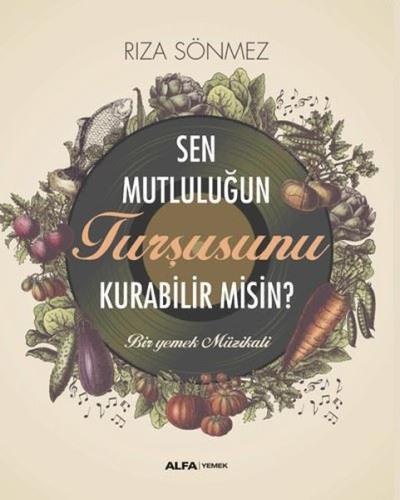 Sen Mutluluğun Turşusunu Kurabilir Misin? | Kitap Ambarı