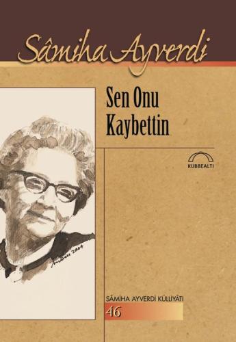 Sen Onu Kaybettin | Kitap Ambarı