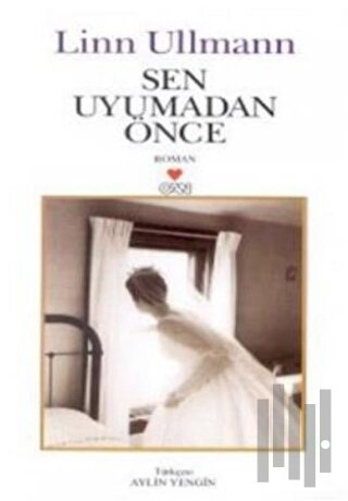 Sen Uyumadan Önce