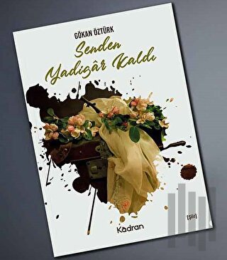 Senden Yadigar Kaldı