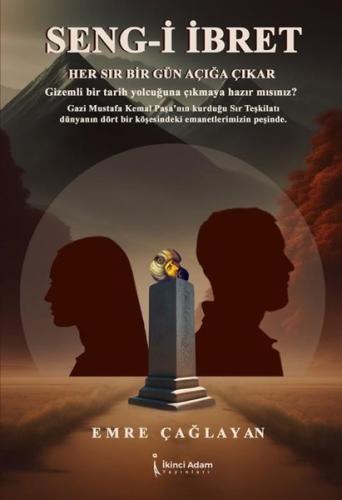 Seng-i İbret - Her Sır Bir Gün Açığa Çıkar