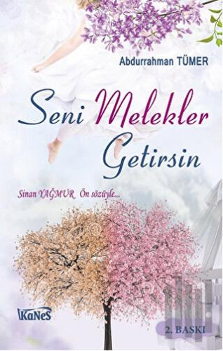 Seni Melekler Getirsin