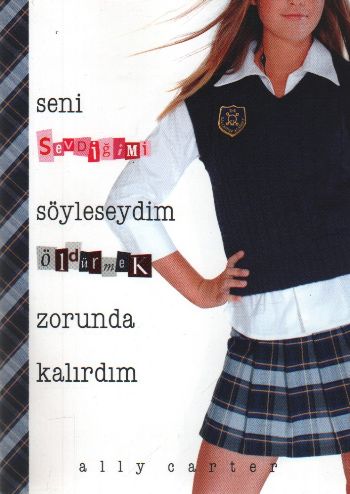 Seni Sevdiğimi Söyleseydim Öldürmek Zorunda Kalırdım (Ciltli) | Kitap 