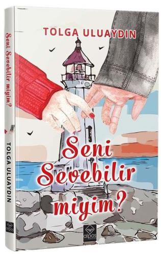 Seni Sevebilir miyim? | Kitap Ambarı
