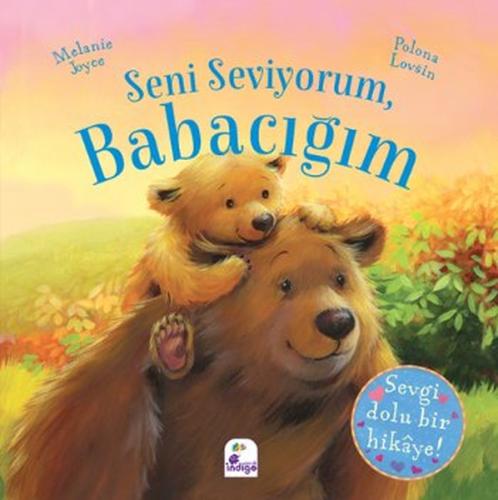 Seni Seviyorum, Babacığım (Ciltli)