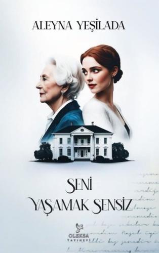 Seni Yaşamak Sensiz  1