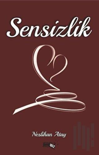 Sensizlik