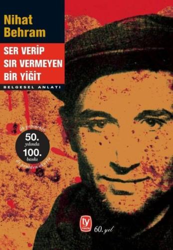 Ser Verip Sır Vermeyen Bir Yiğit | Kitap Ambarı